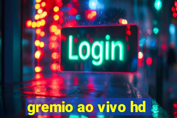 gremio ao vivo hd